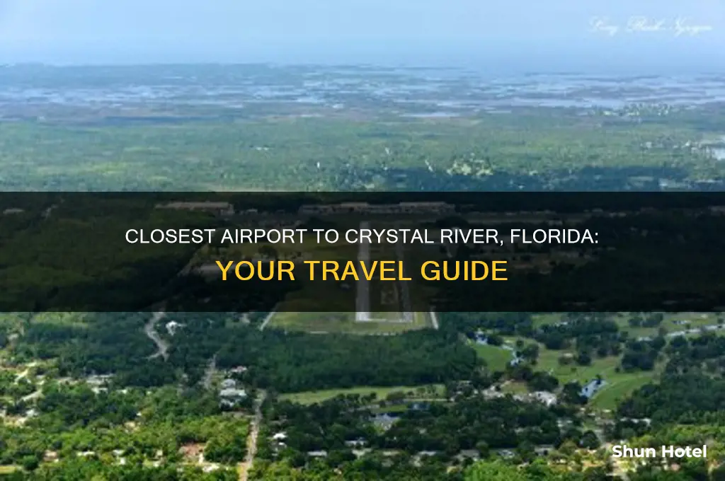 what is the closest airport to crystal river florida
