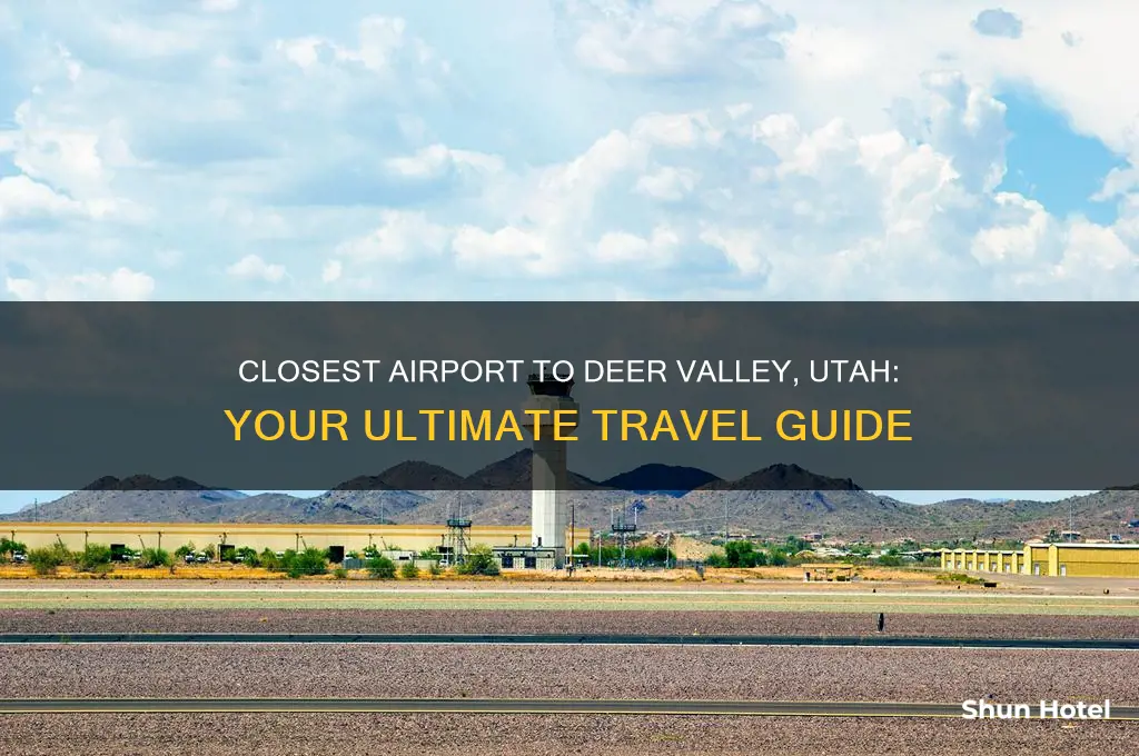 what is the closest airport to deer valley utah
