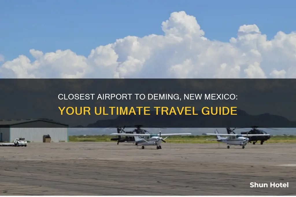what is the closest airport to deming new mexico