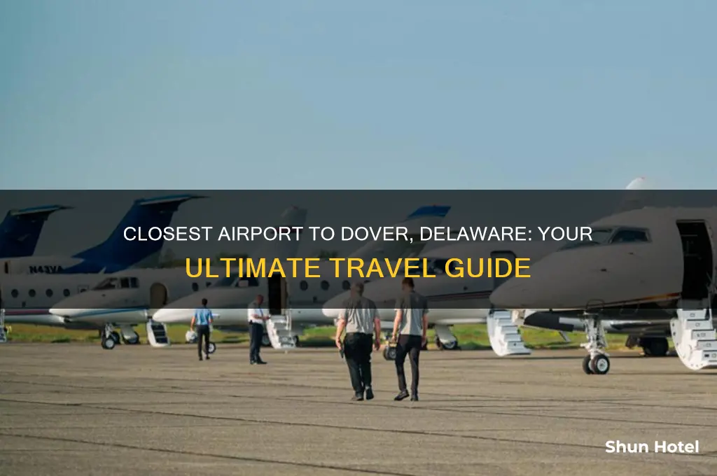 what is the closest airport to dover delaware