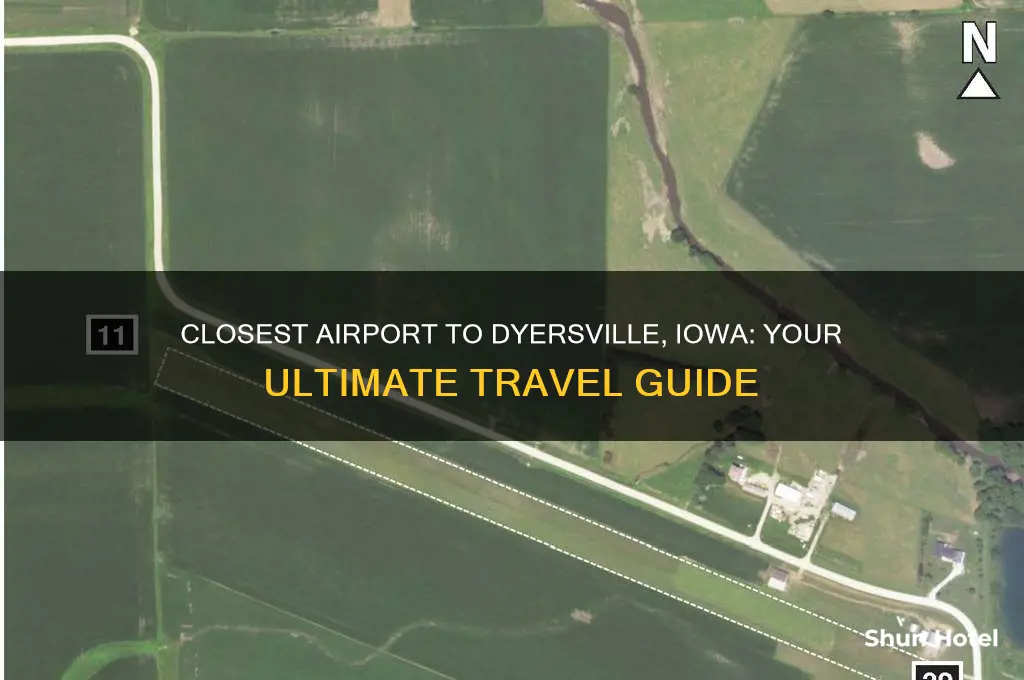 what is the closest airport to dyersville iowa