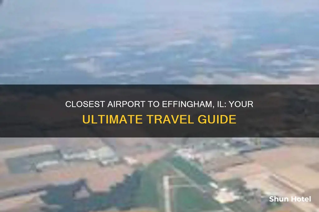 what is the closest airport to effingham il
