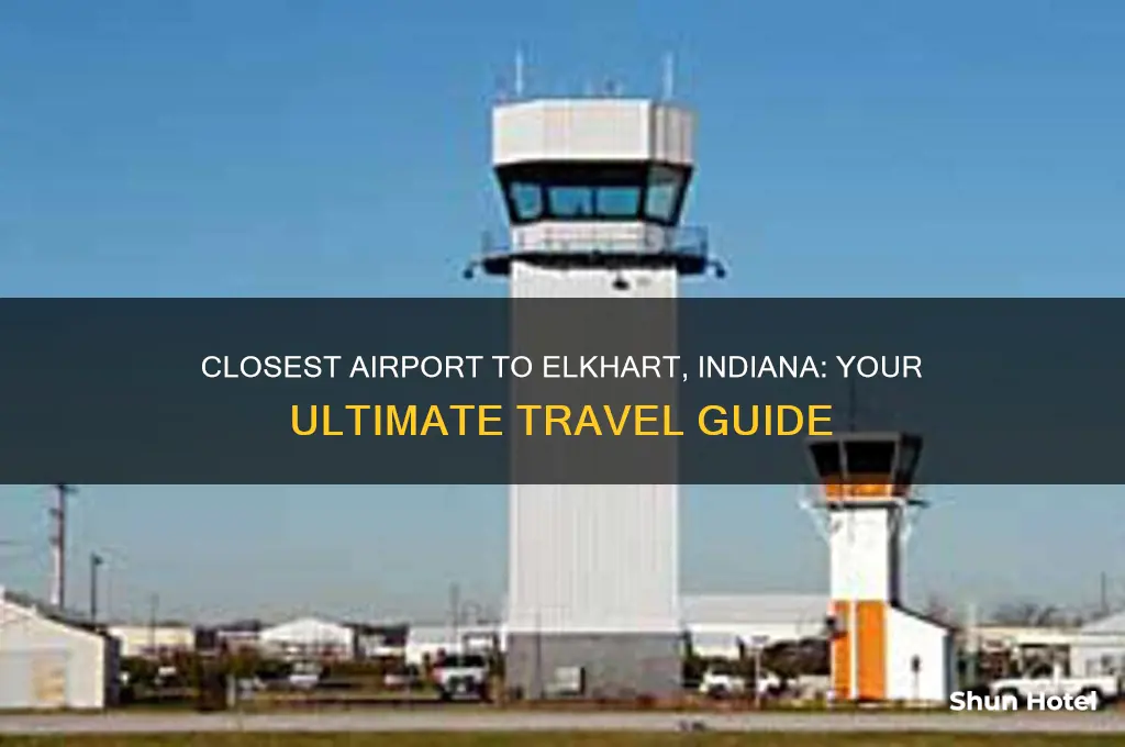 what is the closest airport to elkhart indiana