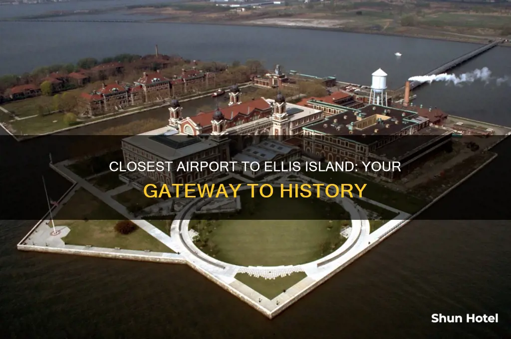 what is the closest airport to ellis island
