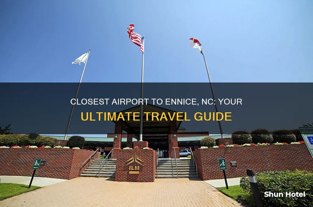 what is the closest airport to ennice nc