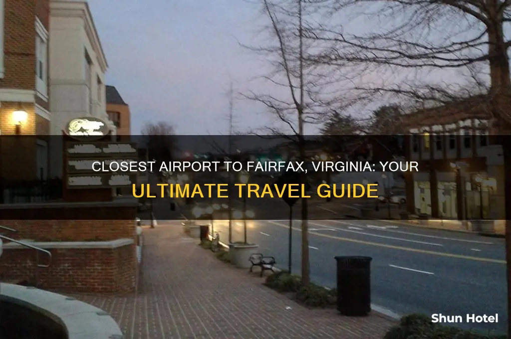 what is the closest airport to fairfax virginia