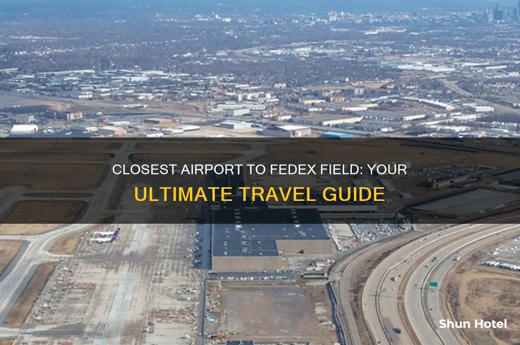 what is the closest airport to fedex field
