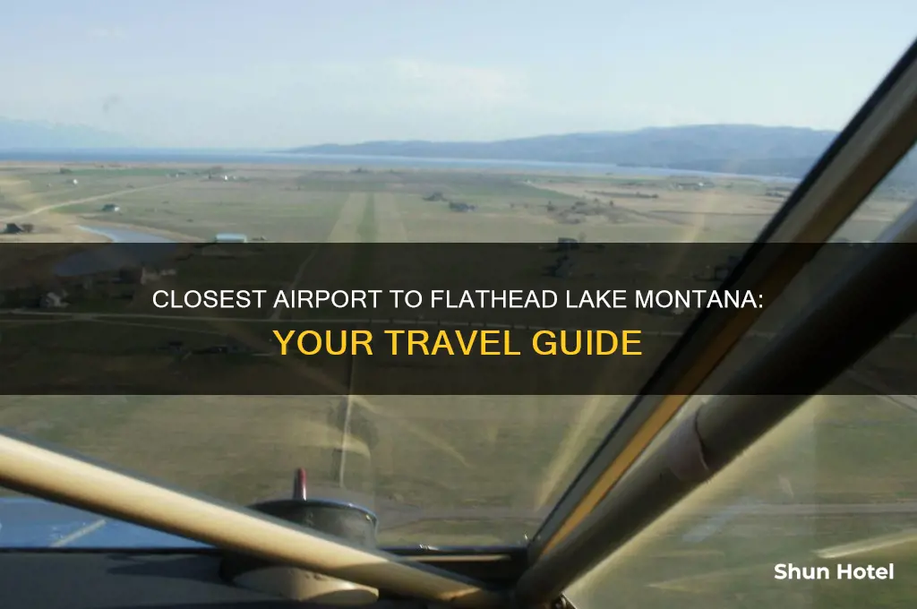 what is the closest airport to flathead lake montana