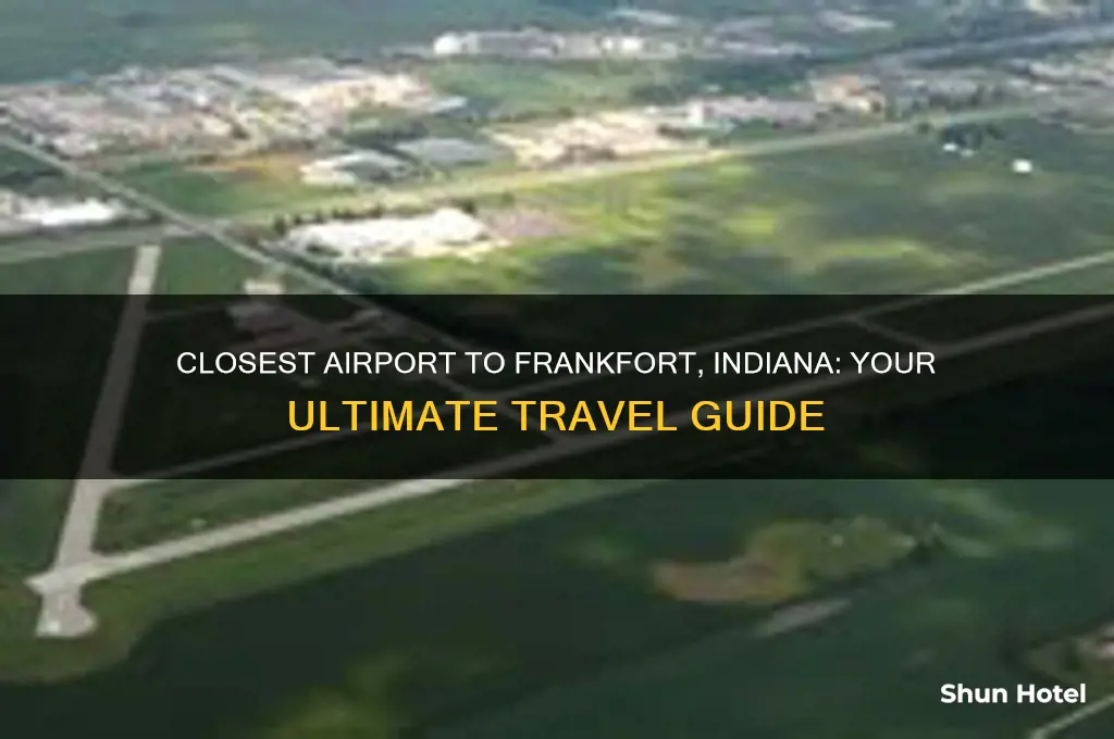 what is the closest airport to frankfort indiana