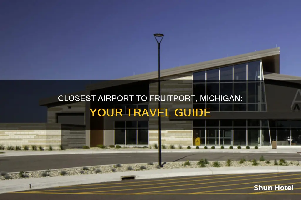what is the closest airport to fruitport michigan