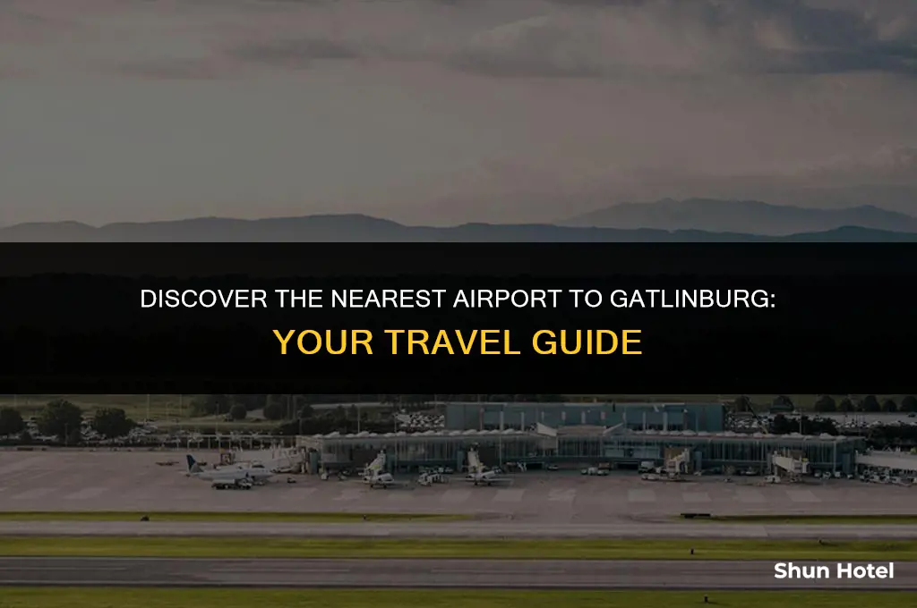 what is the closest airport to gatlinburg