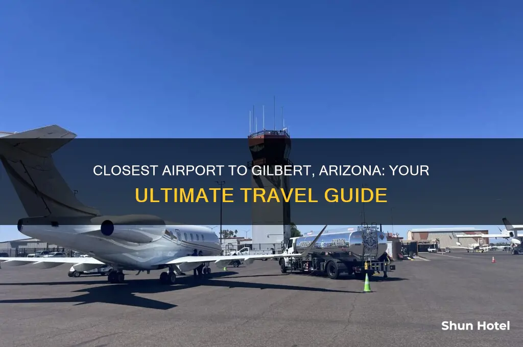 what is the closest airport to gilbert arizona