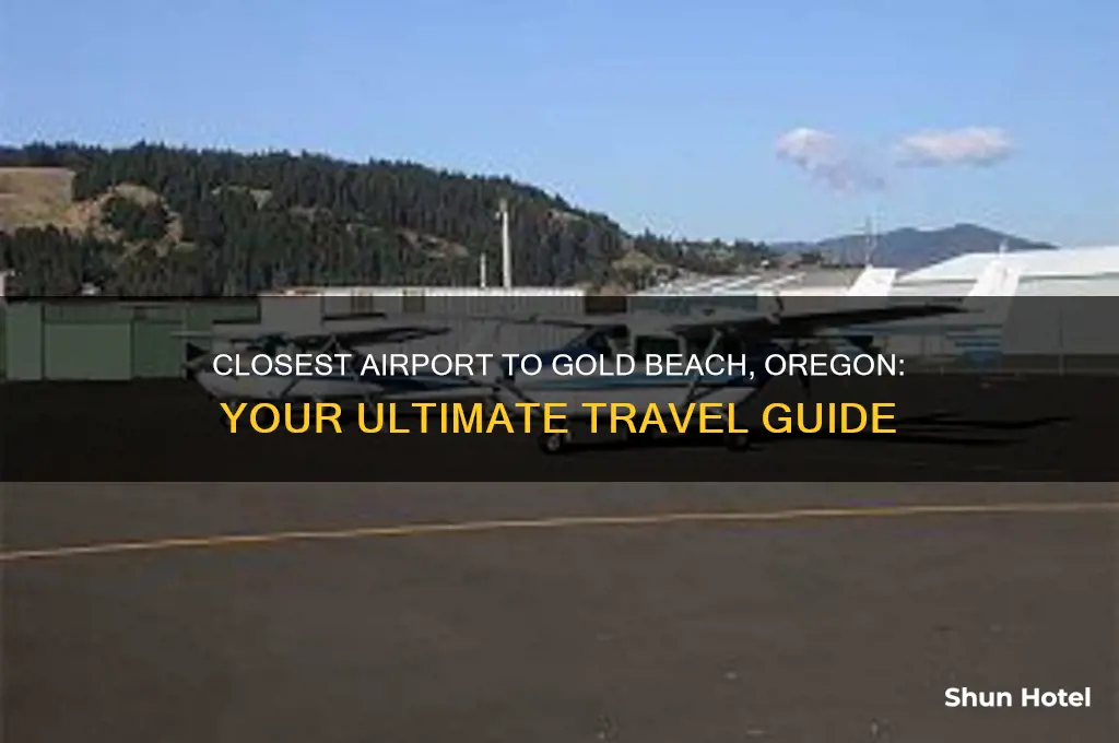 what is the closest airport to gold beach oregon