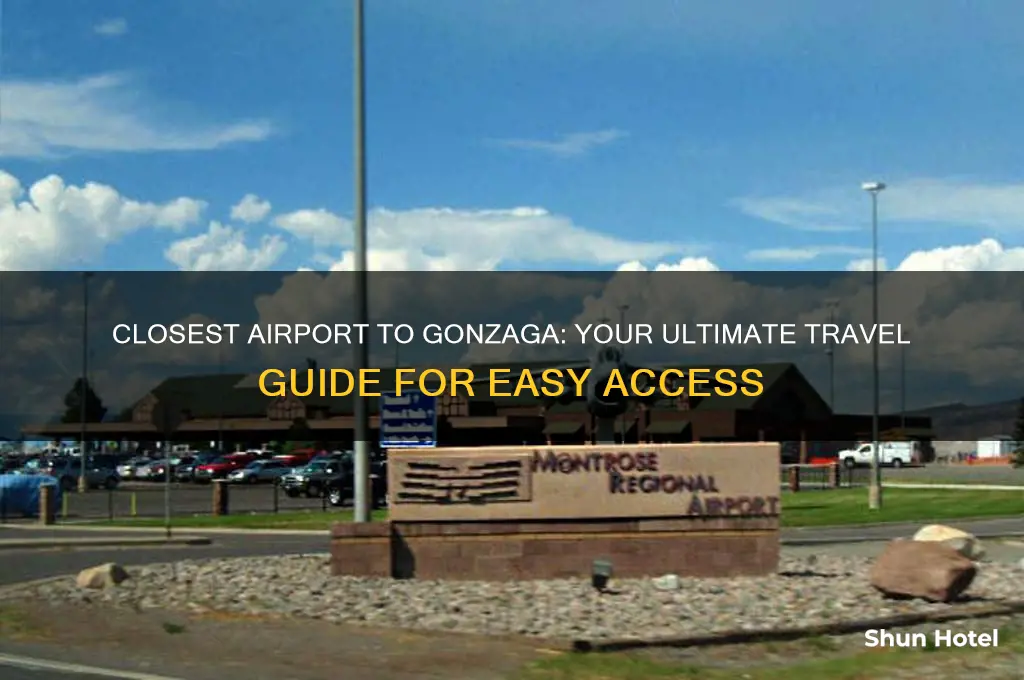 what is the closest airport to gonzaga