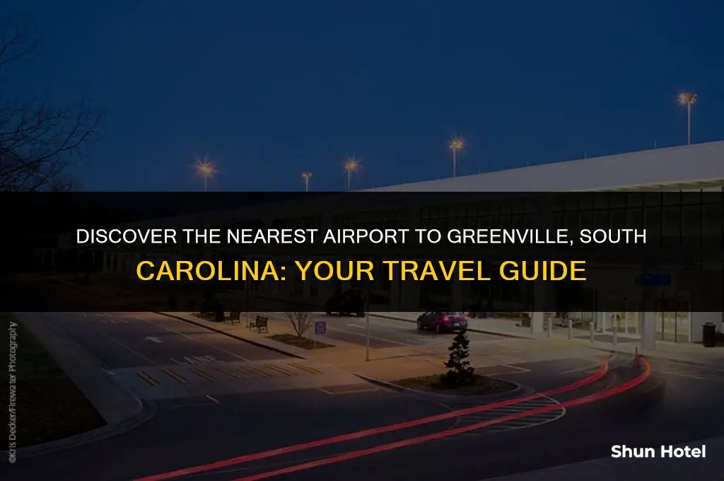 what is the closest airport to greenville south carolina