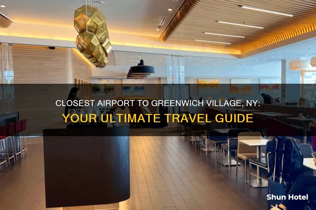 what is the closest airport to greenwich village in ny
