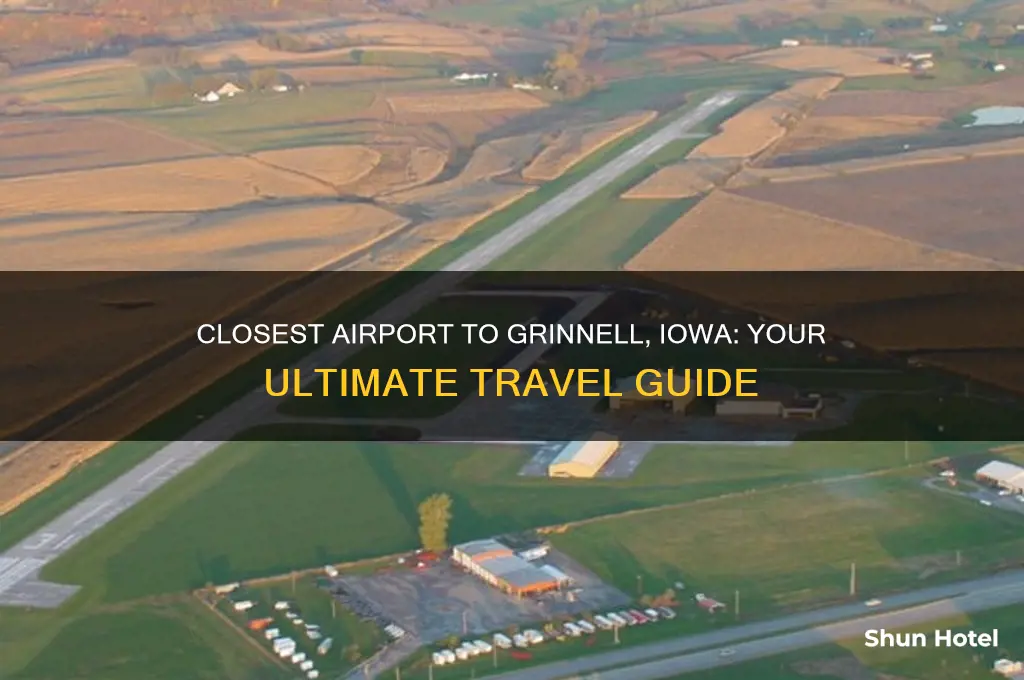 what is the closest airport to grinnell iowa