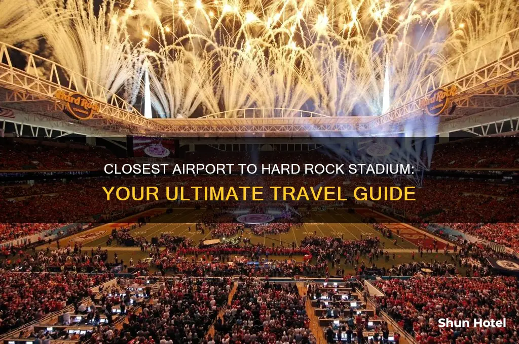 what is the closest airport to hard rock stadium