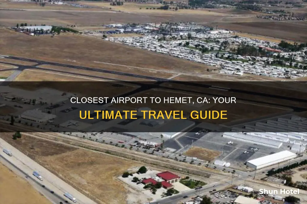 what is the closest airport to hemet ca