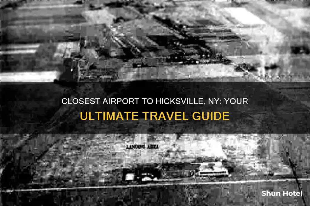 what is the closest airport to hicksville ny