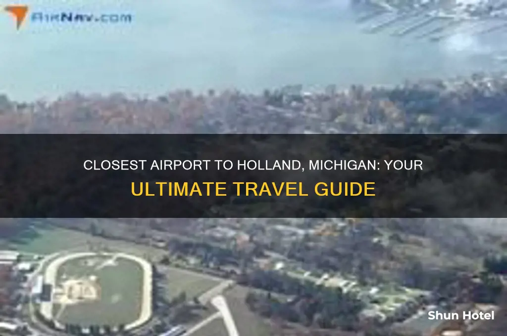 what is the closest airport to holland michigan