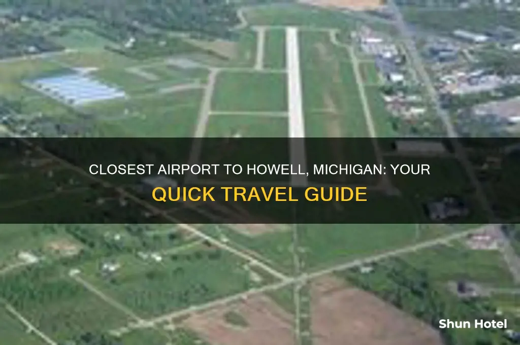 what is the closest airport to howell michigan
