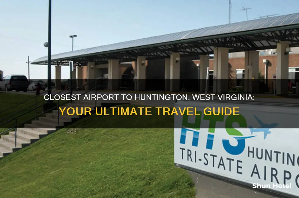 what is the closest airport to huntington west virginia