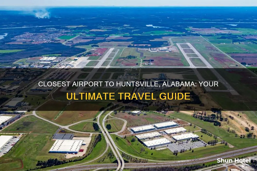 what is the closest airport to huntsville alabama