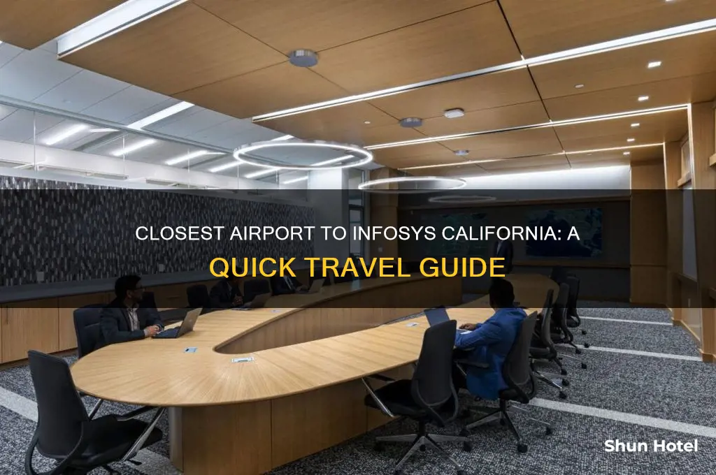 what is the closest airport to infosys california