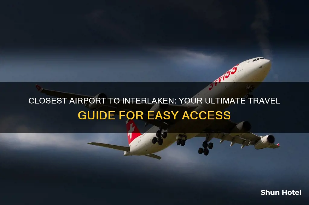 what is the closest airport to interlaken