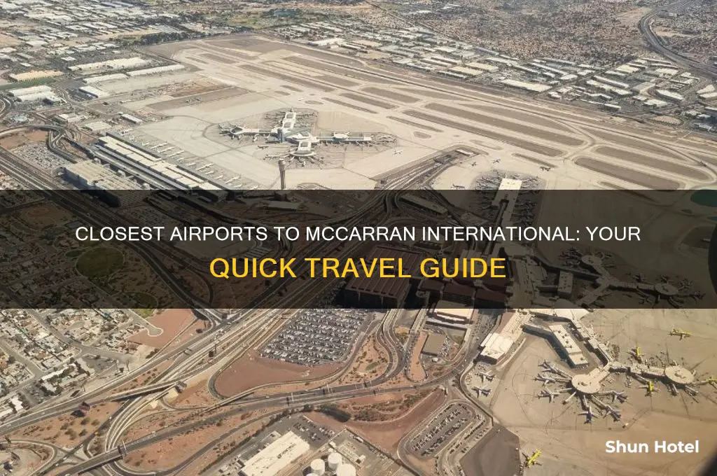 what is the closest airport to mccarran international airport