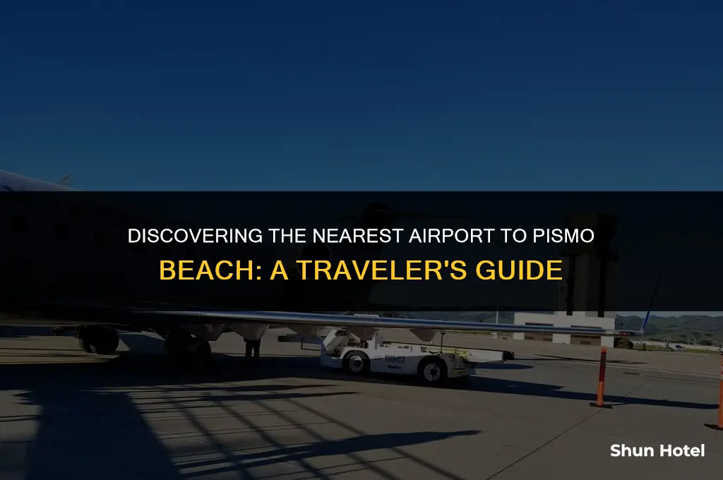 what is the closest airport to pismo beach
