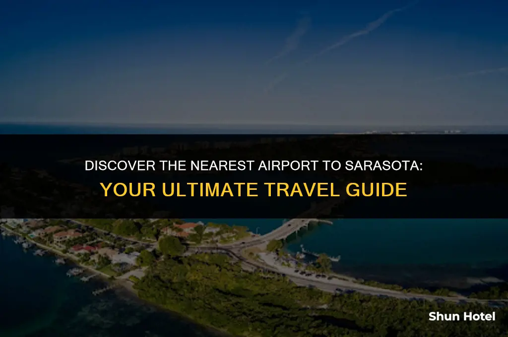 what is the closest airport to sarasota