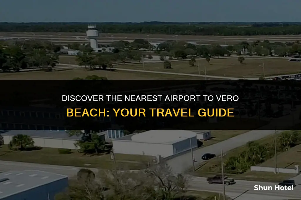 what is the closest airport to vero beach