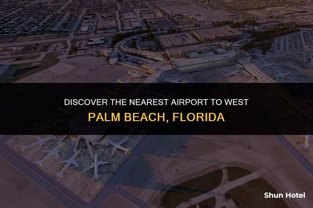 what is the closest airport to west palm beach florida