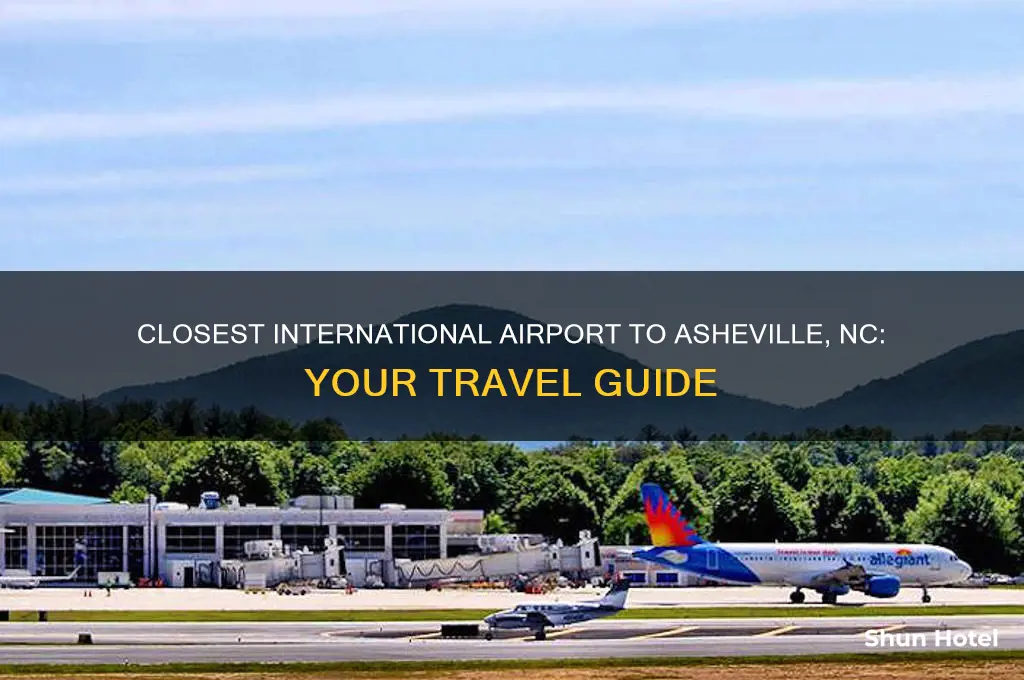 what is the closest international airport to asheville nc
