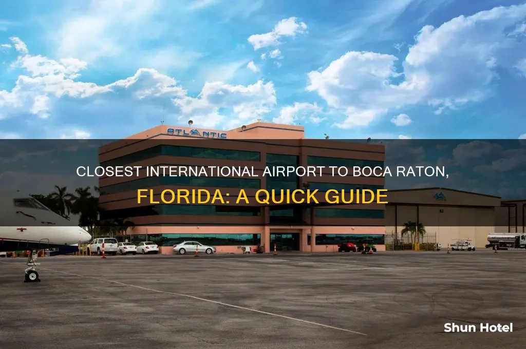 what is the closest international airport to boca raton florida