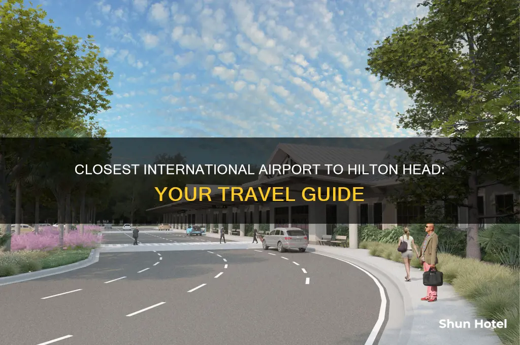 what is the closest international airport to hilton head