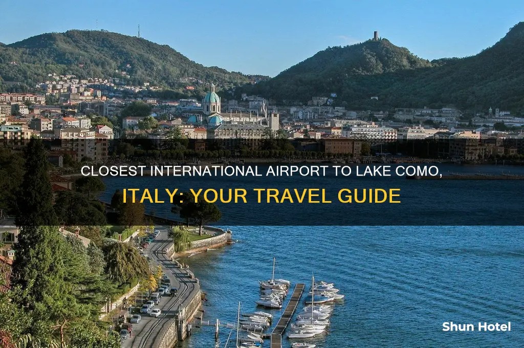 what is the closest international airport to lake como italy