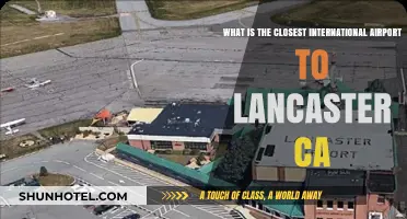 Closest International Airport to Lancaster, CA: A Quick Travel Guide