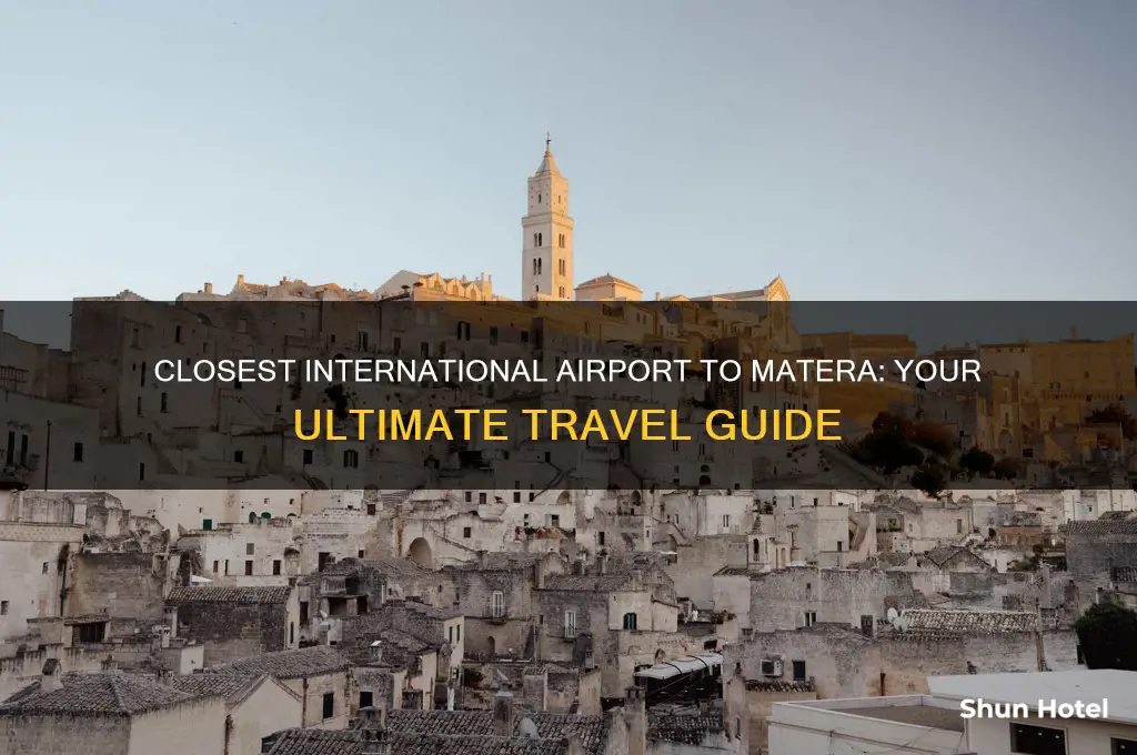 what is the closest international airport to matera