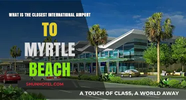 Closest International Airport to Myrtle Beach: Your Travel Guide