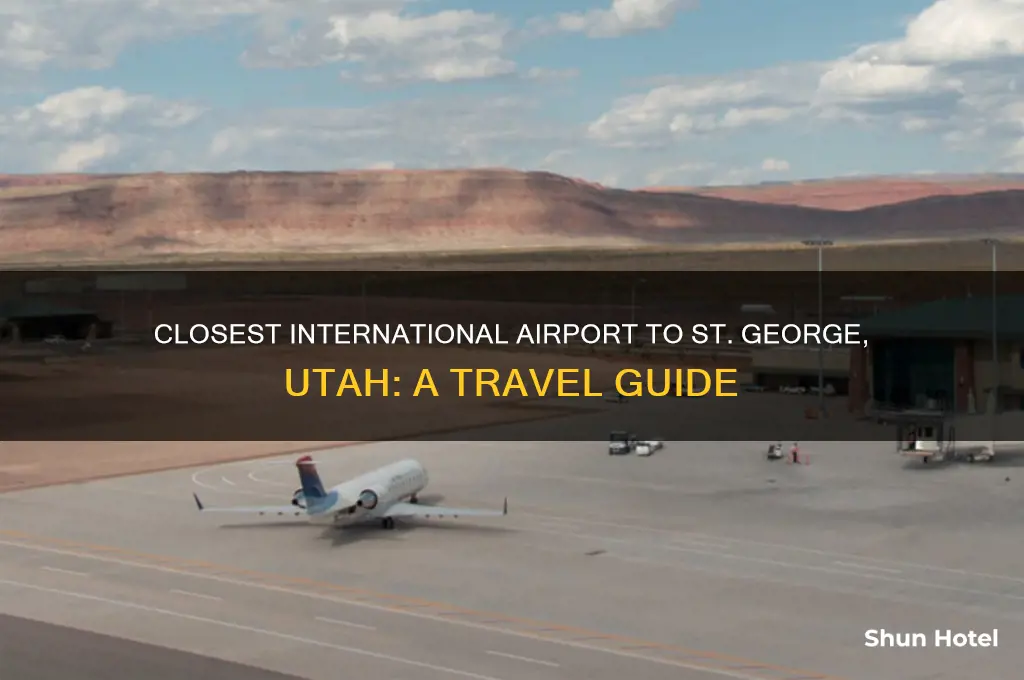 what is the closest international airport to st george utah
