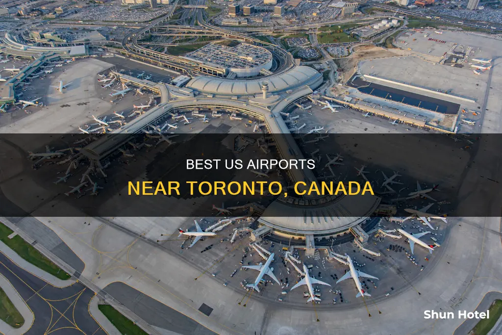 what is the closest us airport to toronto canada