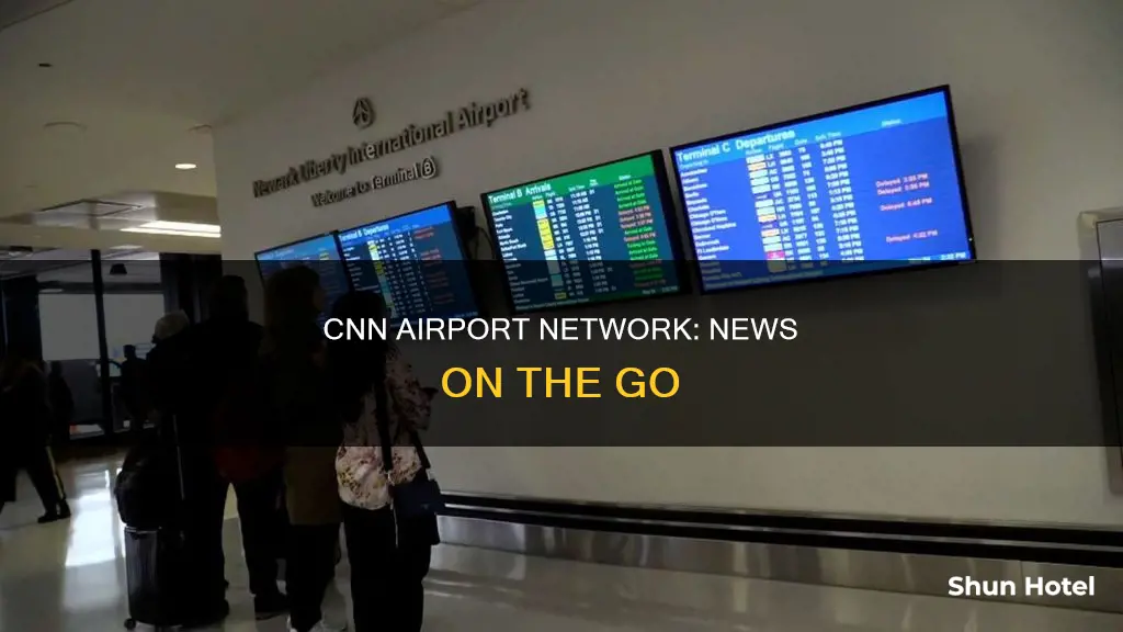 what is the cnn airport network