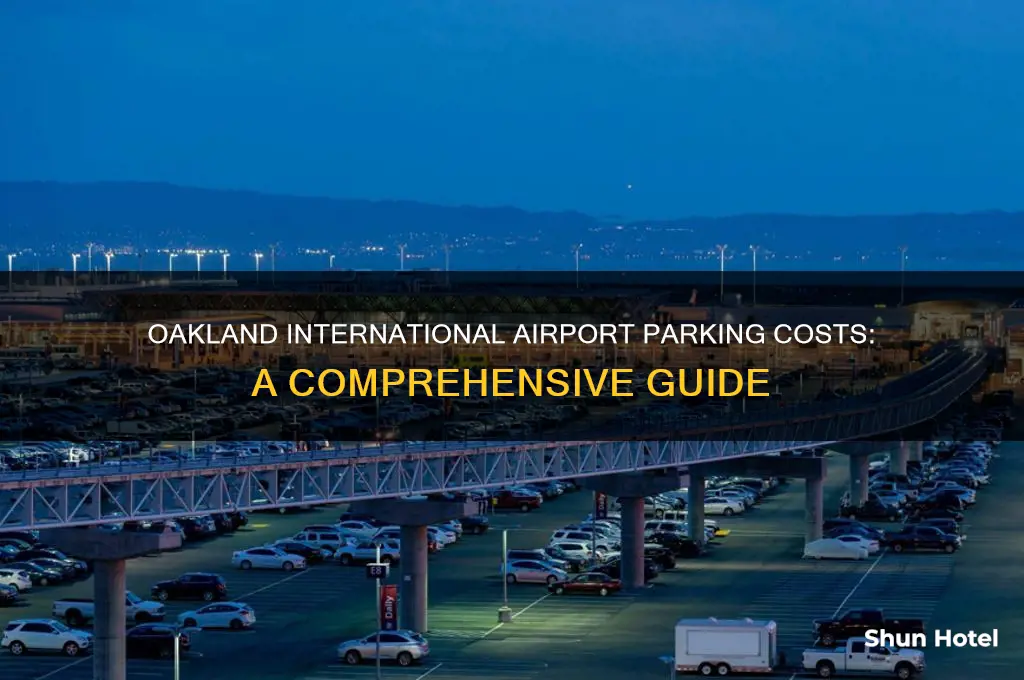 what is the cost of parking at oakland international airport