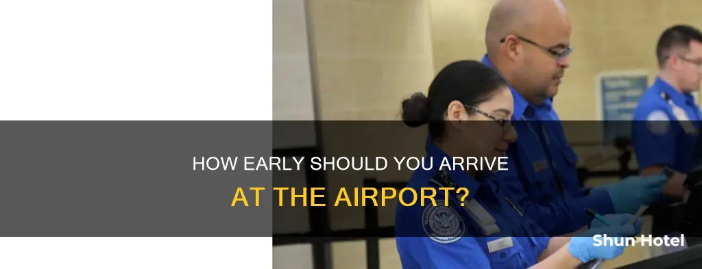 what is the earliest you can go through airport security
