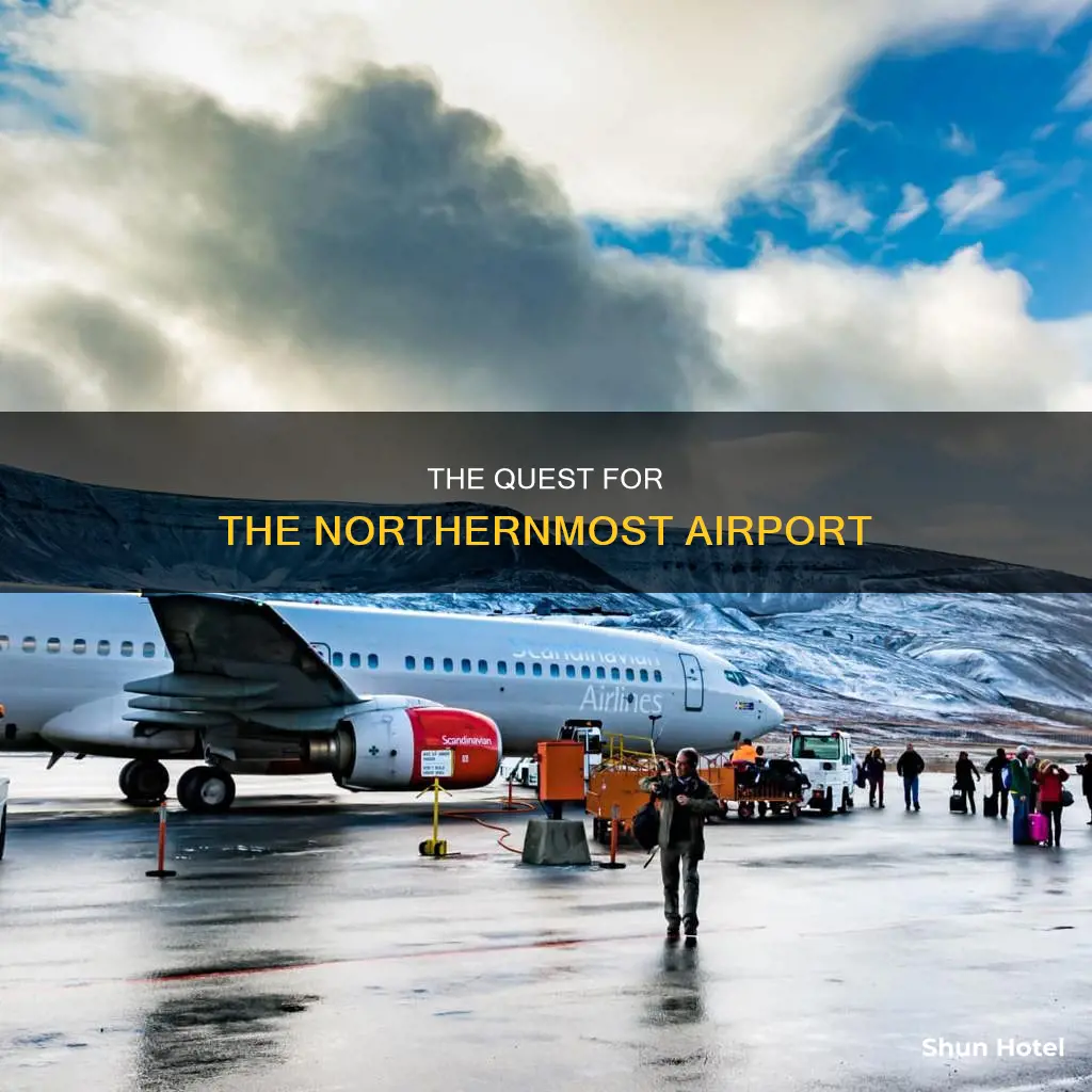 what is the farthest north airport