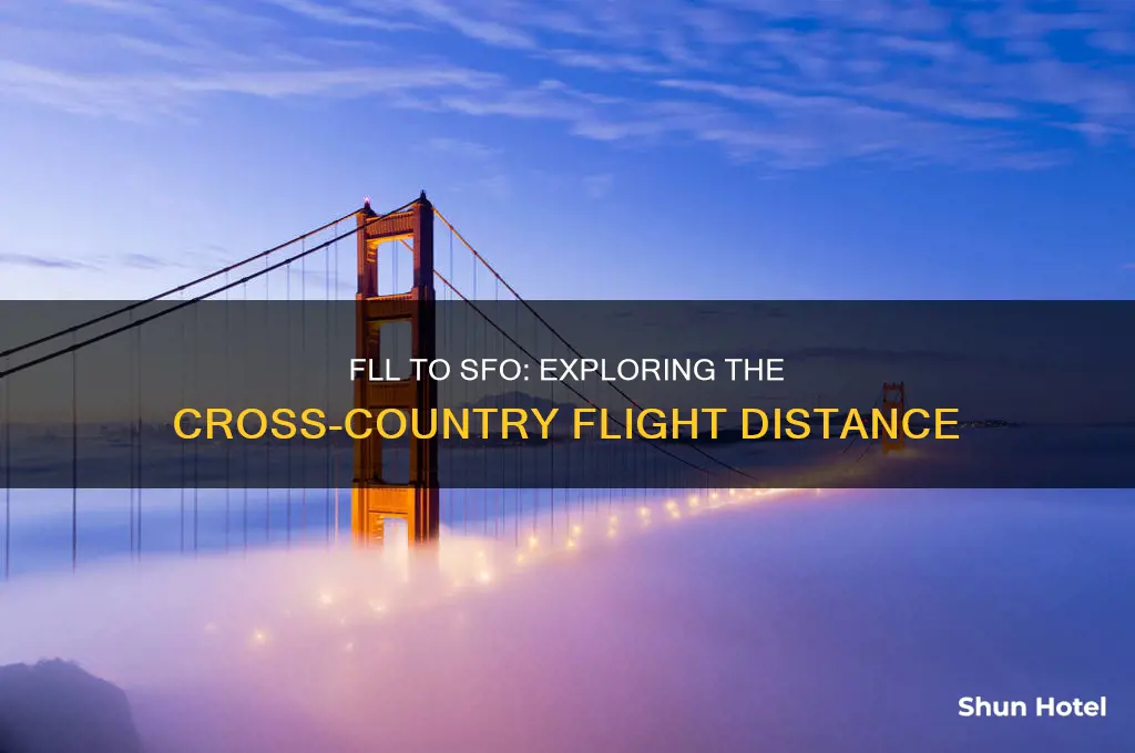 what is the flying distance between fll to sfo airport