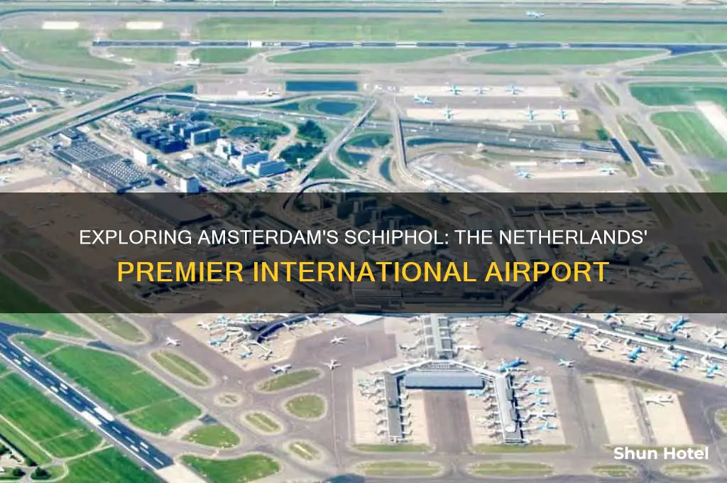what is the international airport in amsterdam